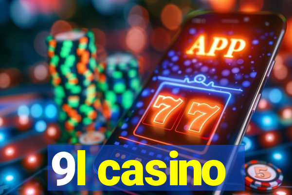 9l casino